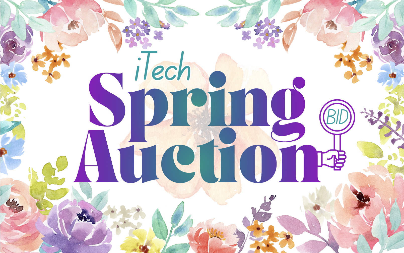 Campaign cover image for 🌱 2026 iTech Spring Auction