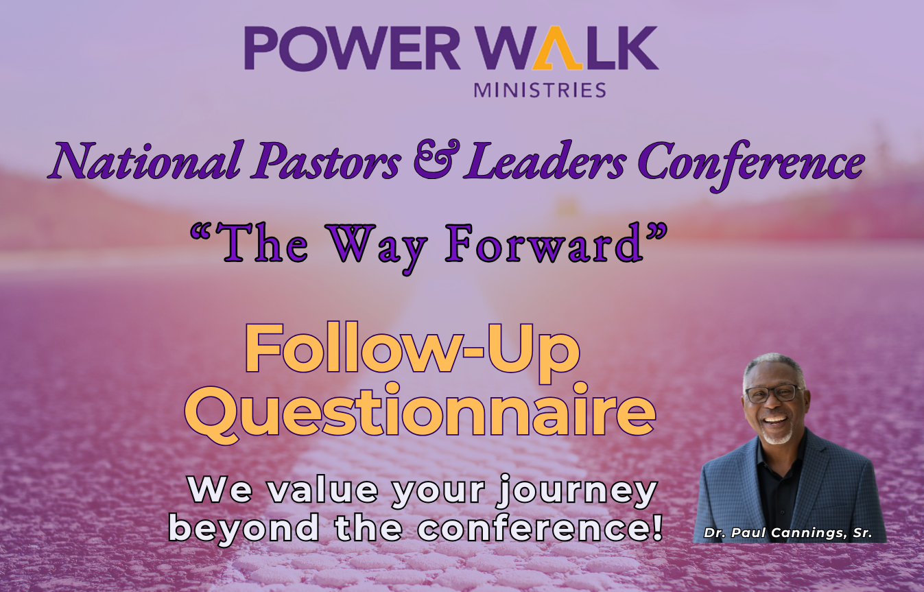 Campaign cover image for FOLLOW-UP QUESTIONNAIRE--Nat'l Pastors & Leaders Conference