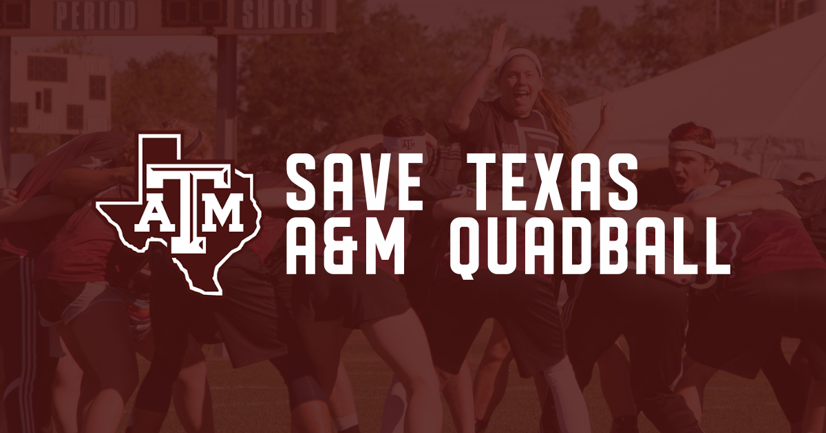 Campaign cover image for Save Texas A&M Quadball