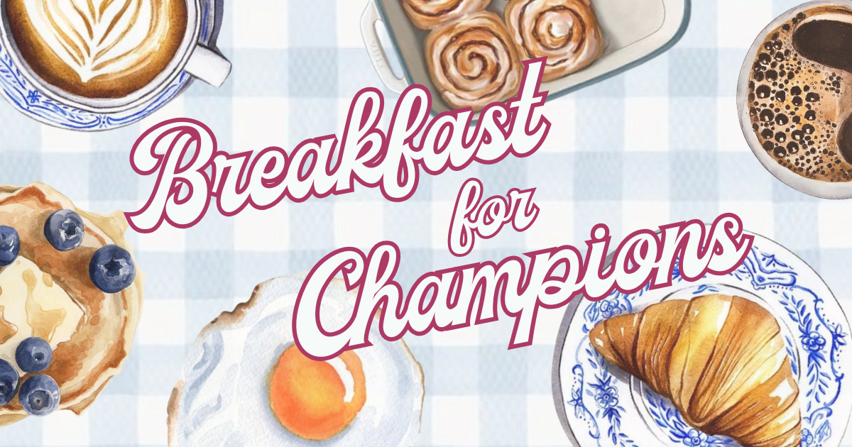 Campaign cover image for 2025 Breakfast for Champions