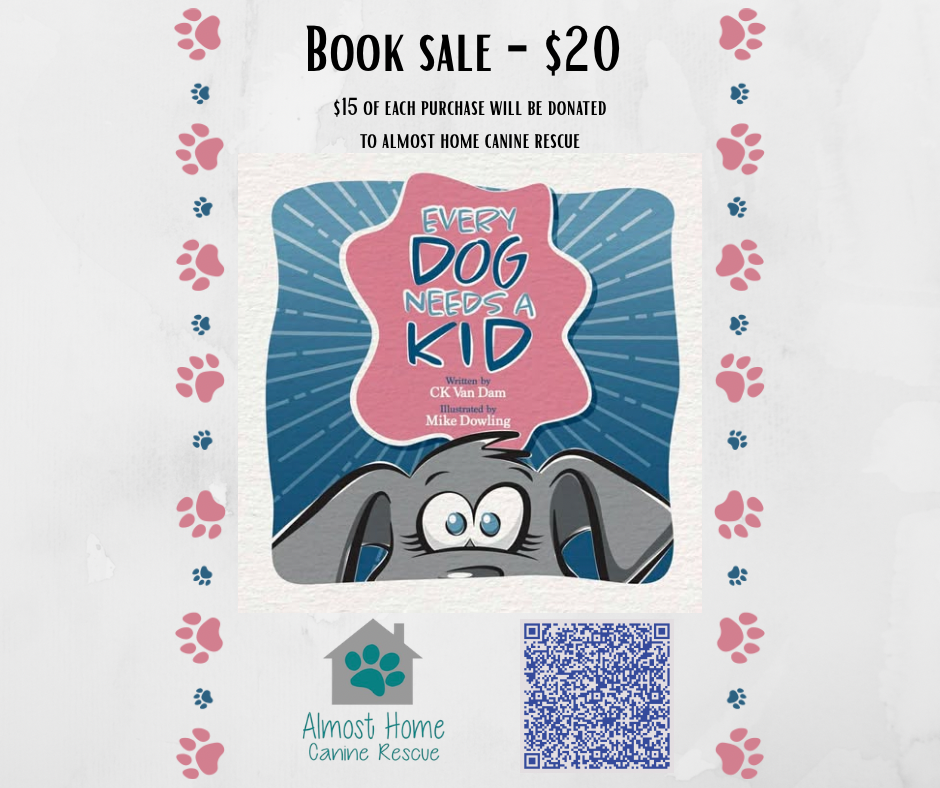 Campaign cover for "Every Dog Needs A Kid" By CK Van Dam