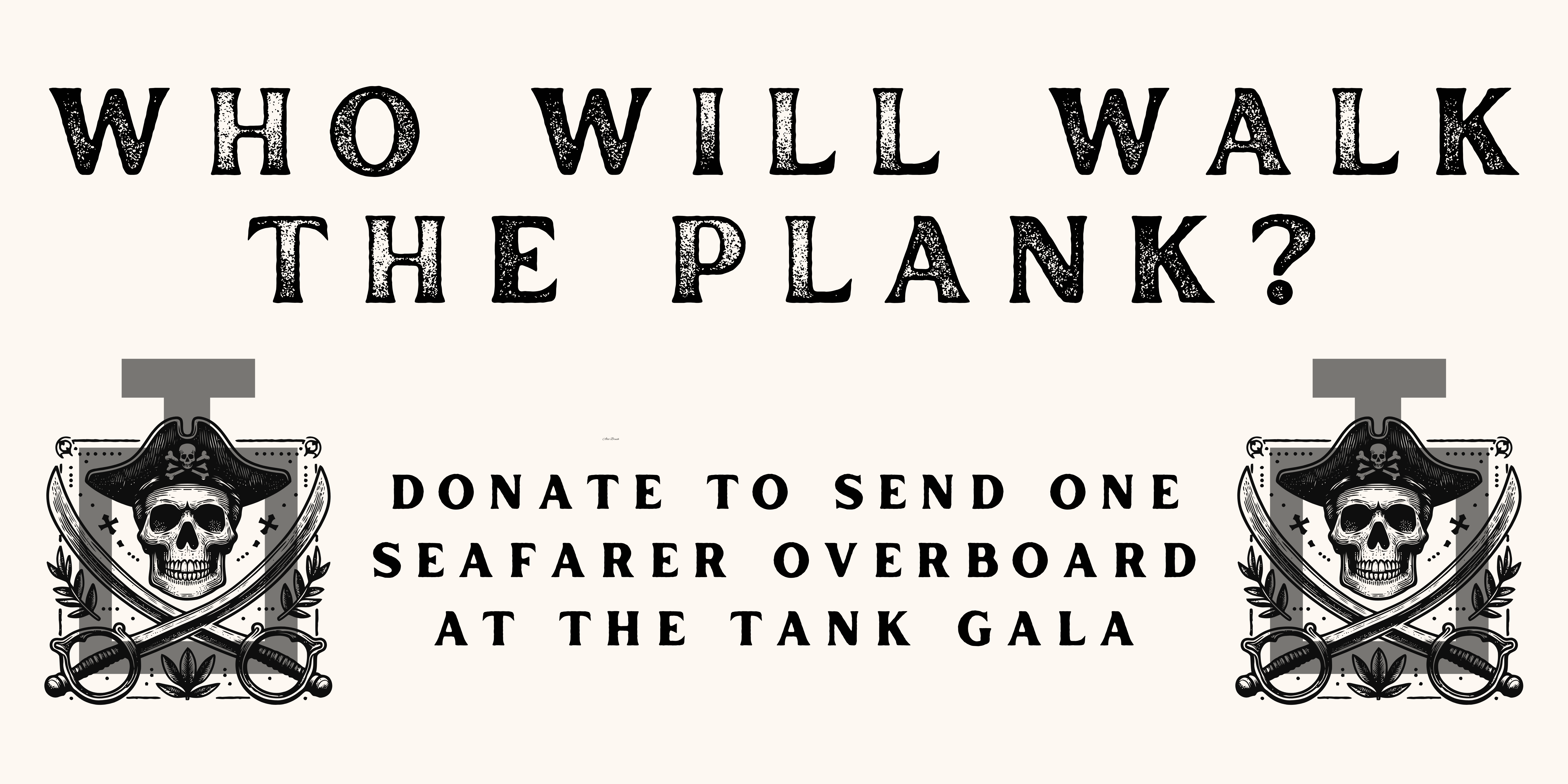 Campaign cover image for All Hands on Deck, The Tank Gala 2025