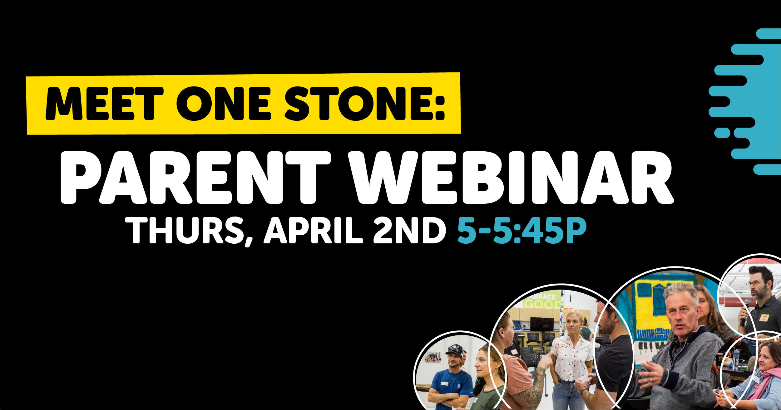 Get to Know One Stone: Parent Webinar | One Stone