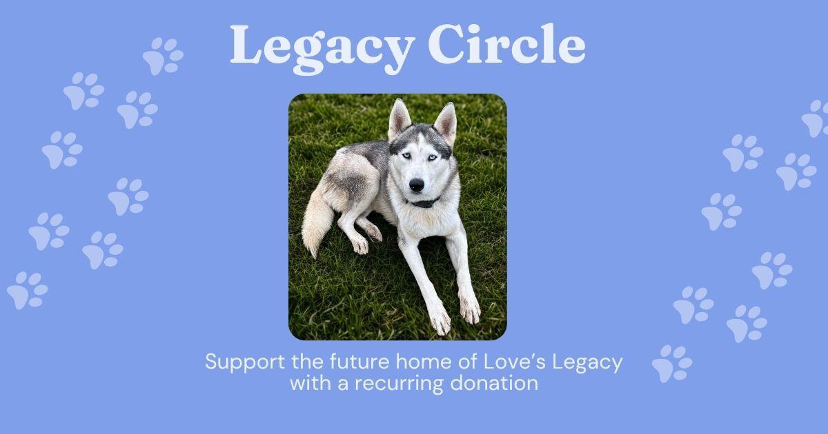 Campaign cover for Legacy Circle