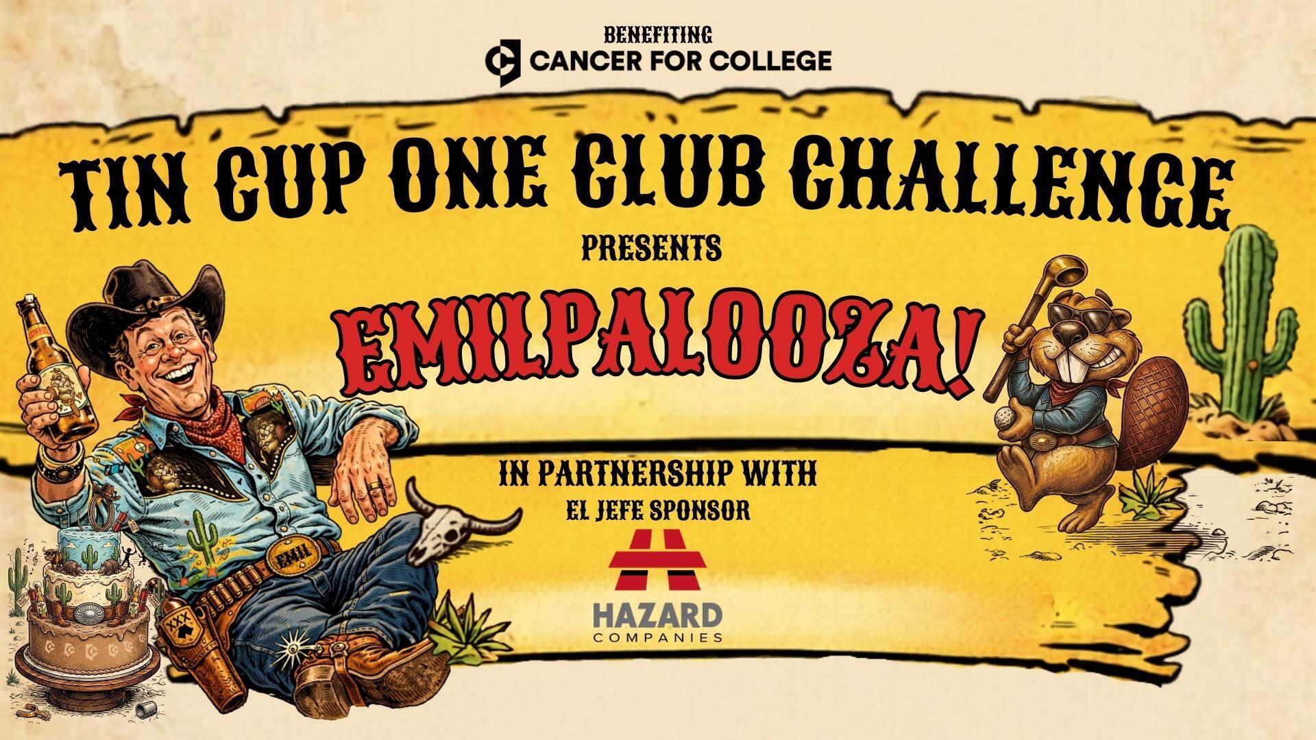 Campaign cover image for 2026 Tin Cup One Club Challenge Presents EMILPALOOZA