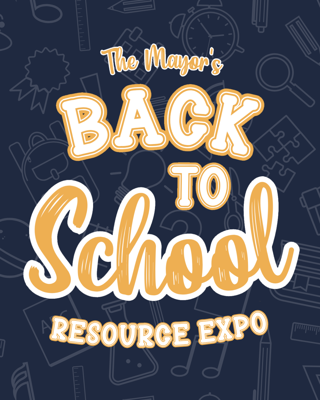 Campaign cover image for Mayor's Back to School Student Resource Expo 2026