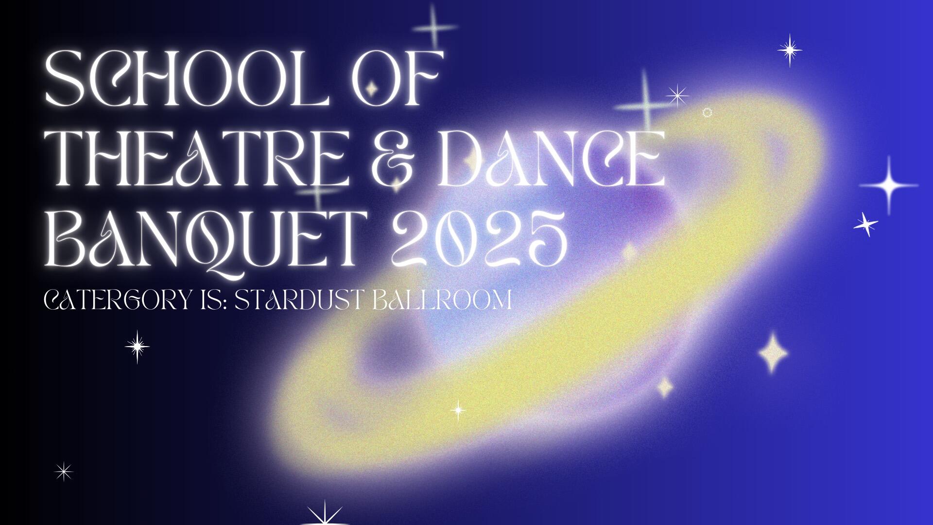 Campaign cover image for Banquet 2025: Stardust Ballroom