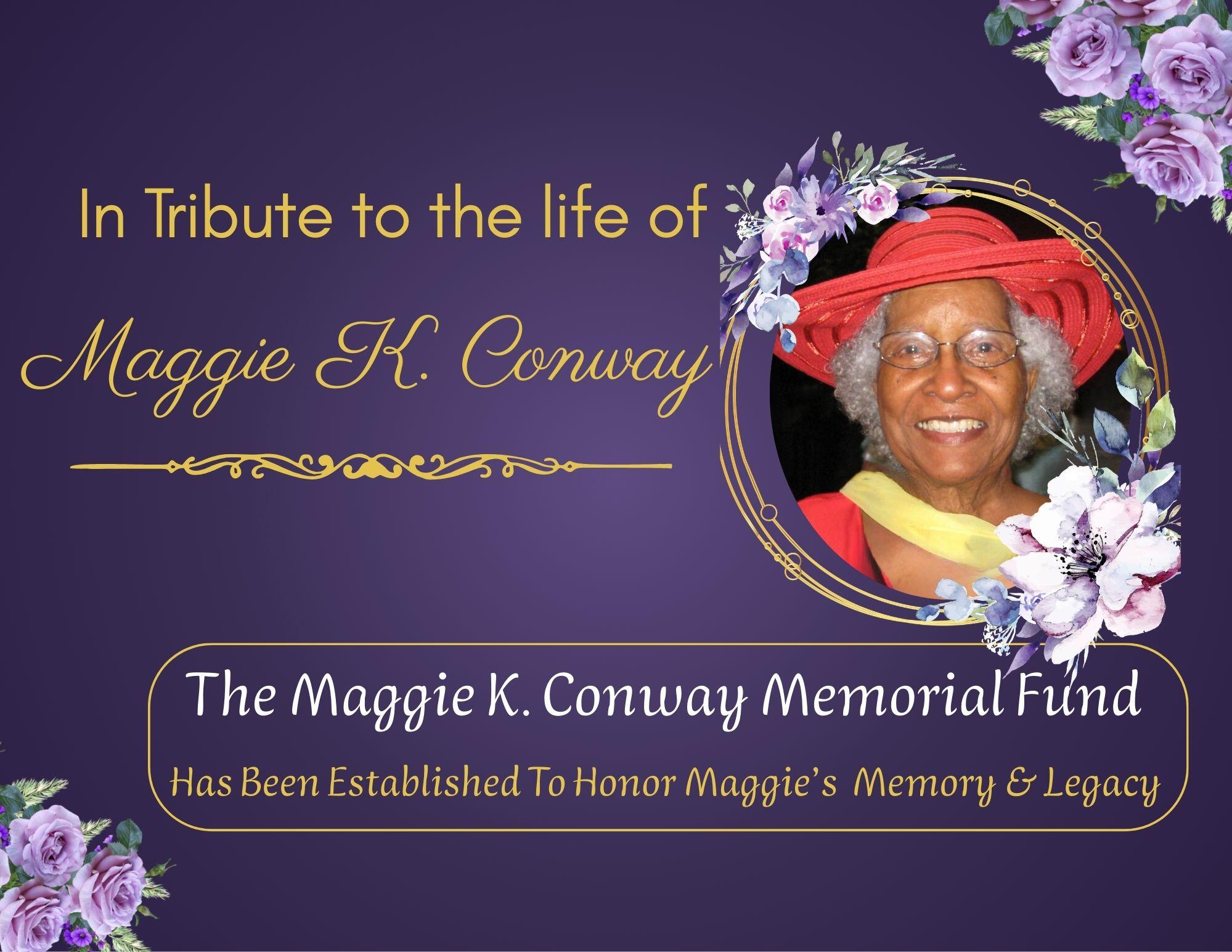 Maggie K Conway Memorial Fund | Gods Secret Service Agents Foundation