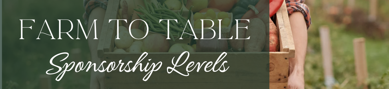 Campaign cover image for 2025 Farm To Table Sponsorship