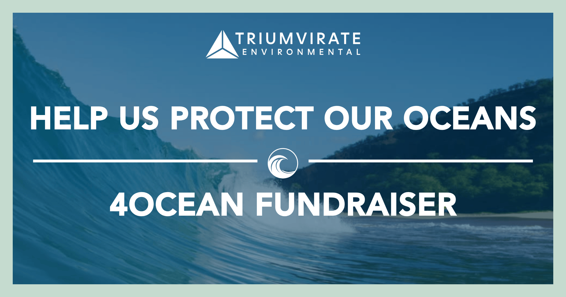 Campaign cover image for Triumvirate Environmental - 4ocean Fundraiser
