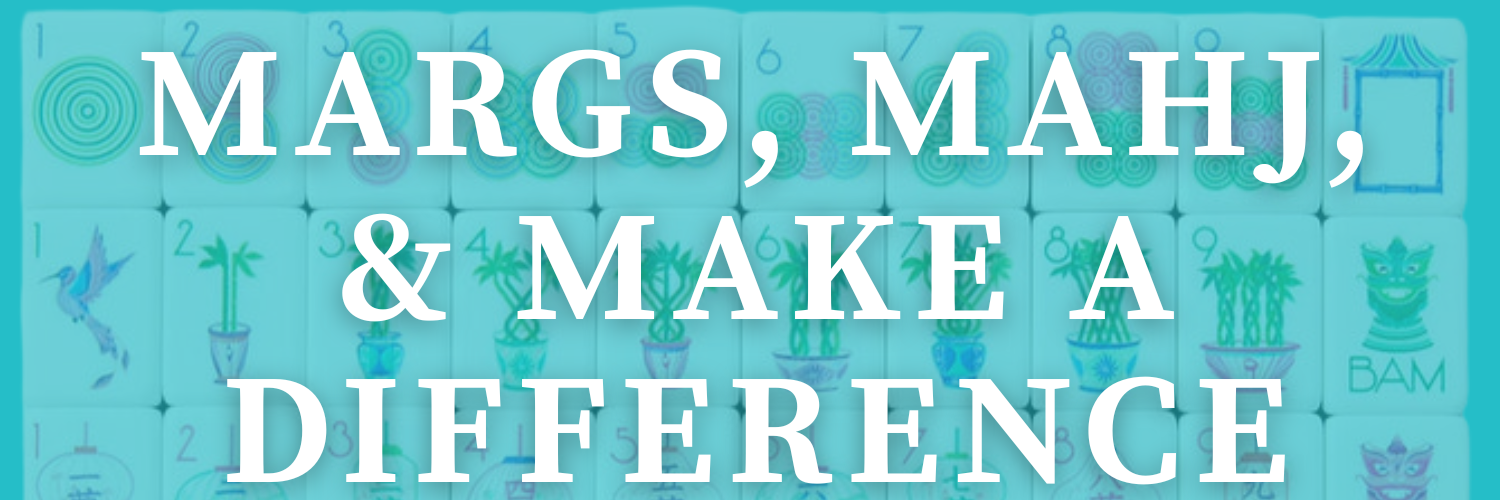 Campaign cover image for Margs, Mahj, & Make a Difference