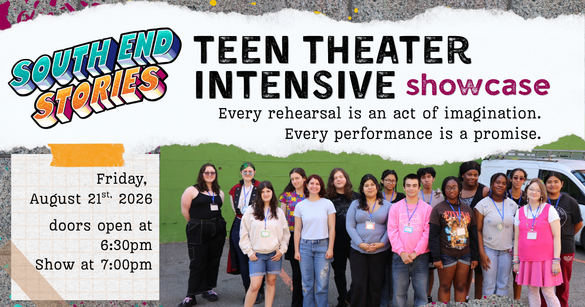 Campaign cover image for South End Stories Teen Theatre Intensive Showcase