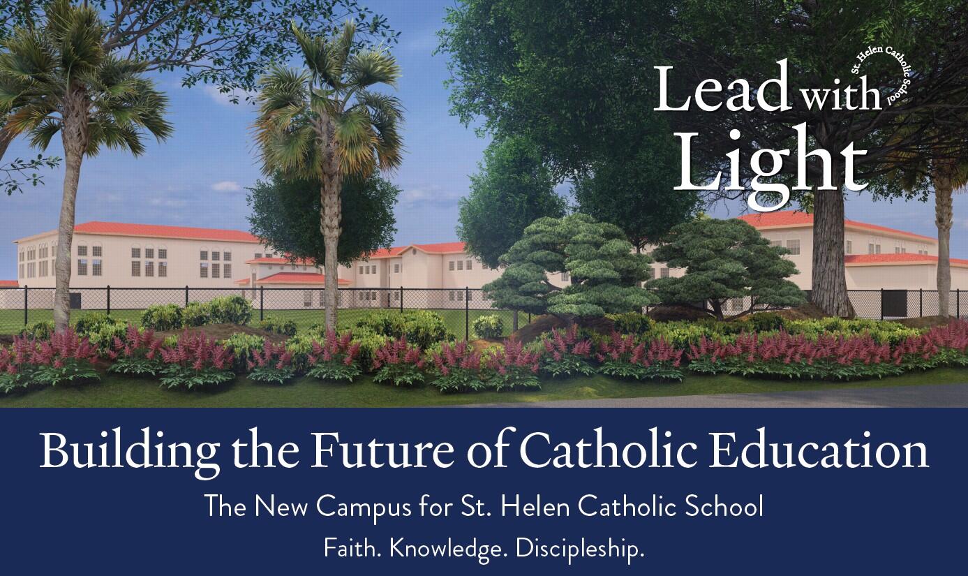 Campaign cover image for Lead with Light: The Capital Campaign for St. Helen Catholic School