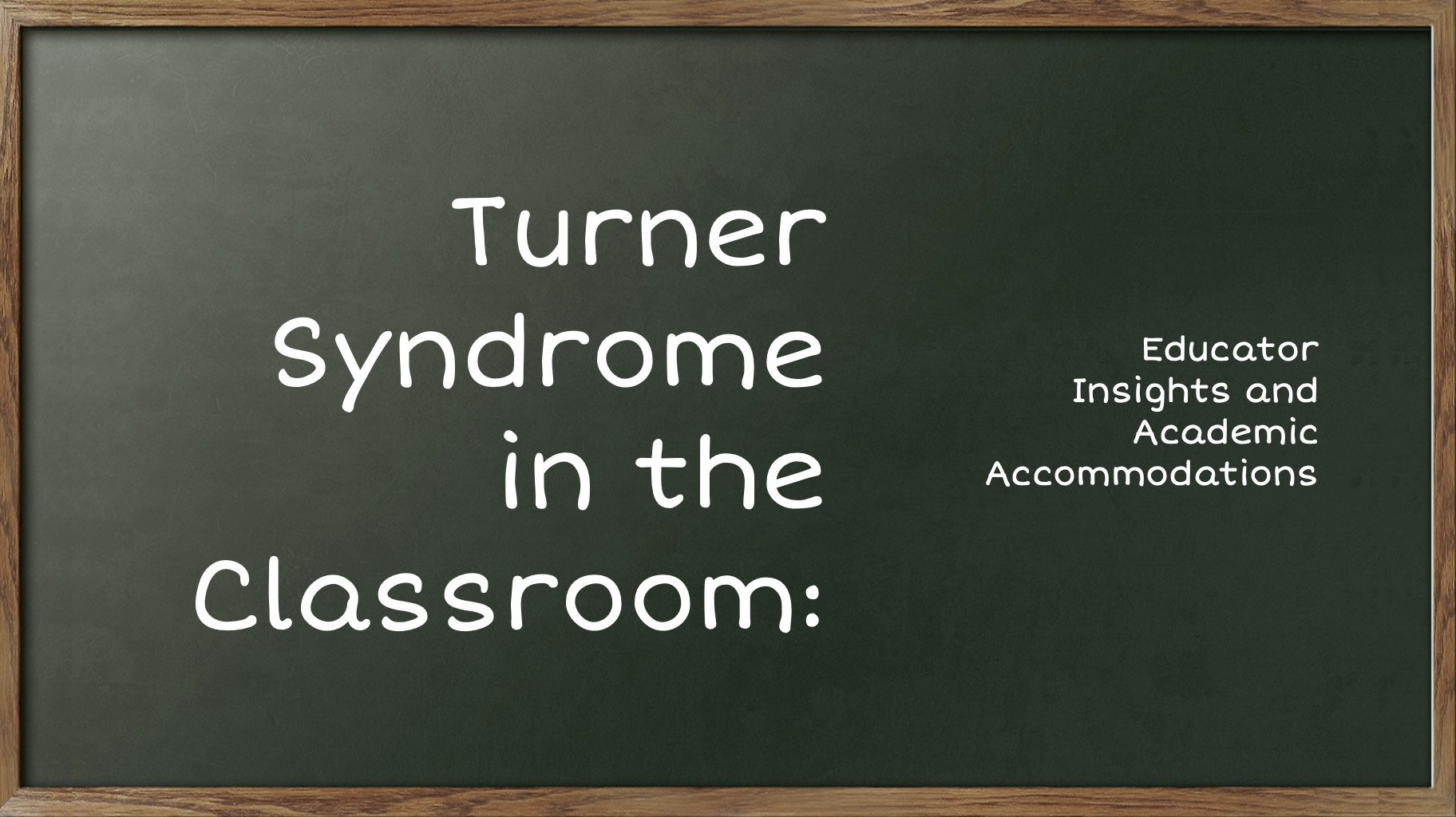 Campaign cover image for WE- Turner Syndrome in the Classroom: Educator Insights and Academic Accommodations