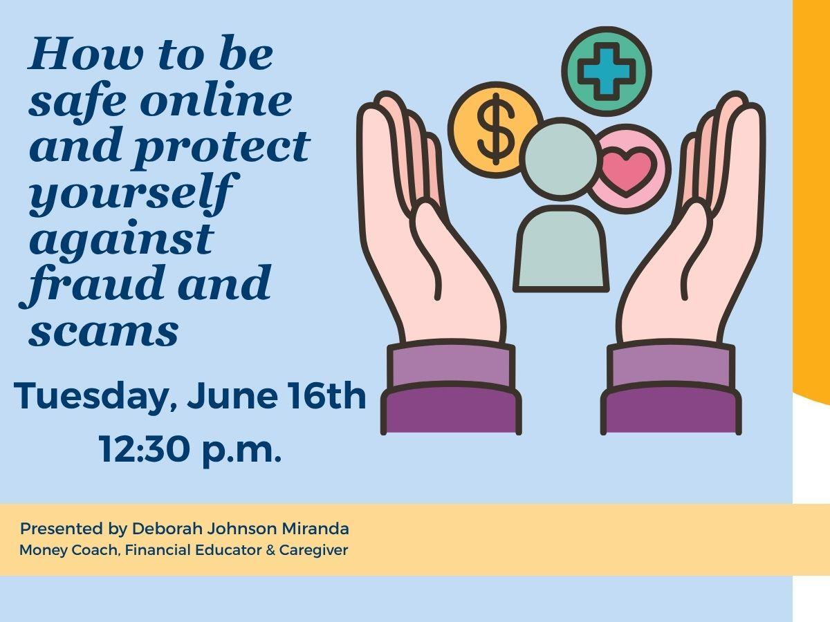 Campaign cover image for How To Be Safe Online And Protect Yourself Against Fraud And Scams