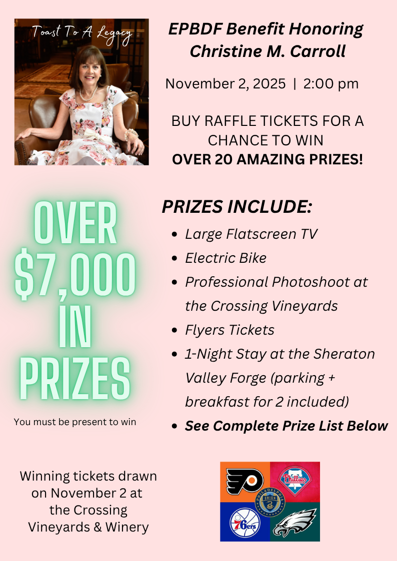 Campaign cover image for Raffle Tickets for the 2025 EPBDF Benefit Honoring Christine M Carroll