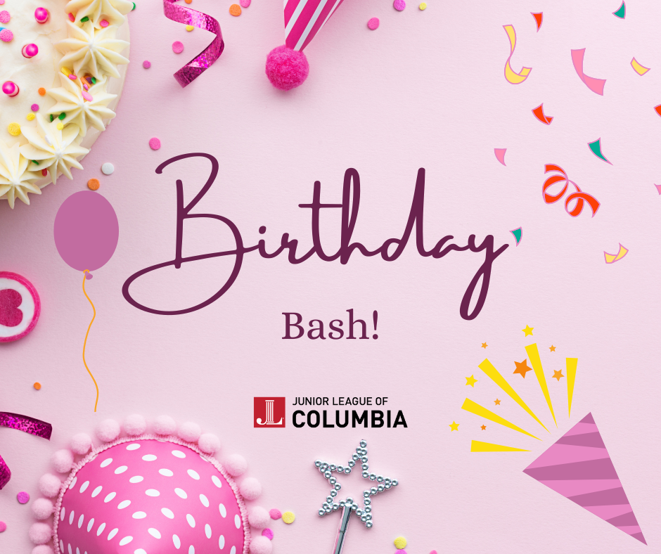 Campaign cover image for Junior League of Columbia Birthday Bash!