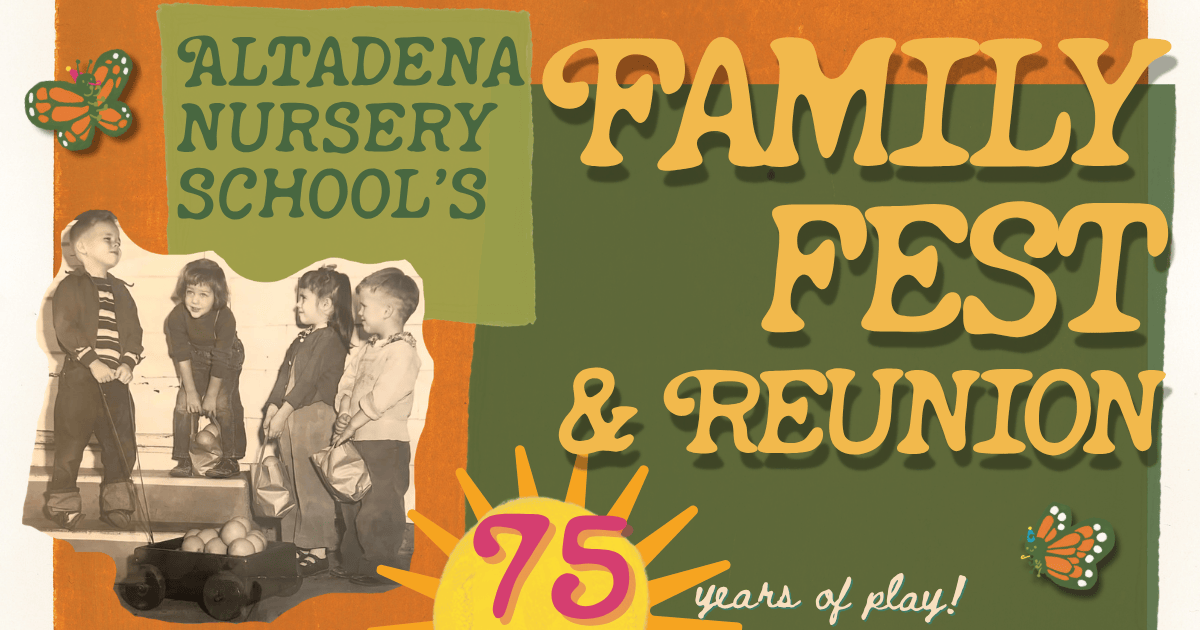 Campaign cover image for Altadena Nursery School Family Fest & Reunion