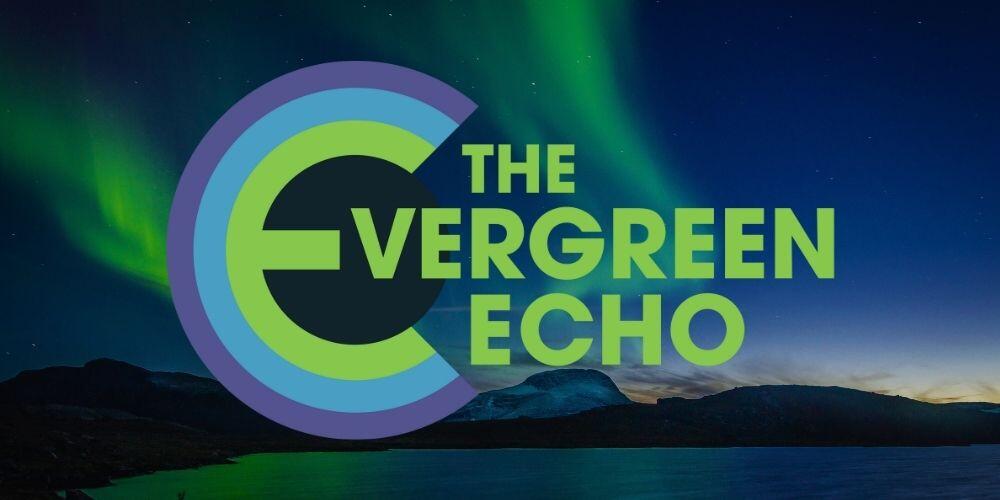 Campaign cover image for Support The Evergreen Echo