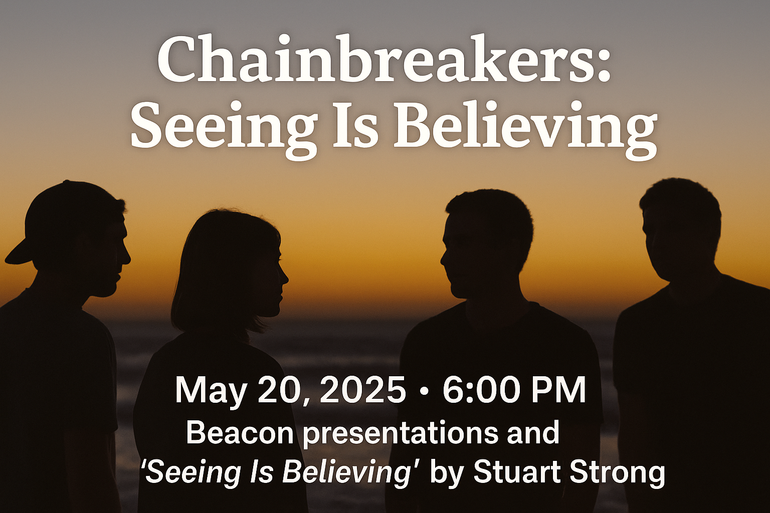 Campaign cover image for Chainbreakers: Seeing Is Believing