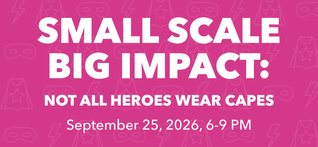 Campaign cover image for Small Scale Big Impact 2026