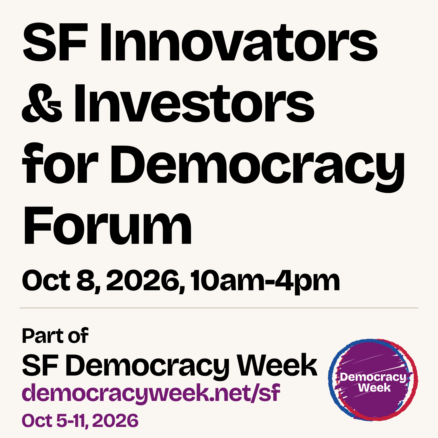 Campaign cover image for Oct 8 SF Innovators & Investors for Democracy Forum