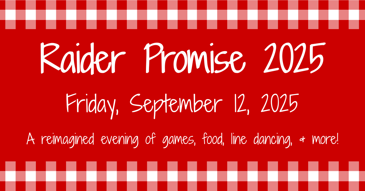 Campaign cover image for Raider Promise 2025 - Tickets!