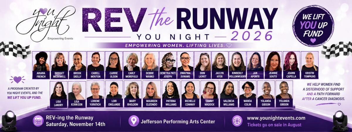 Campaign cover image for You Night Cancer Survivor Runway Show & Celebration - REV THE RUNWAY - Sat. Nov. 14th Jefferson Performing Arts Center