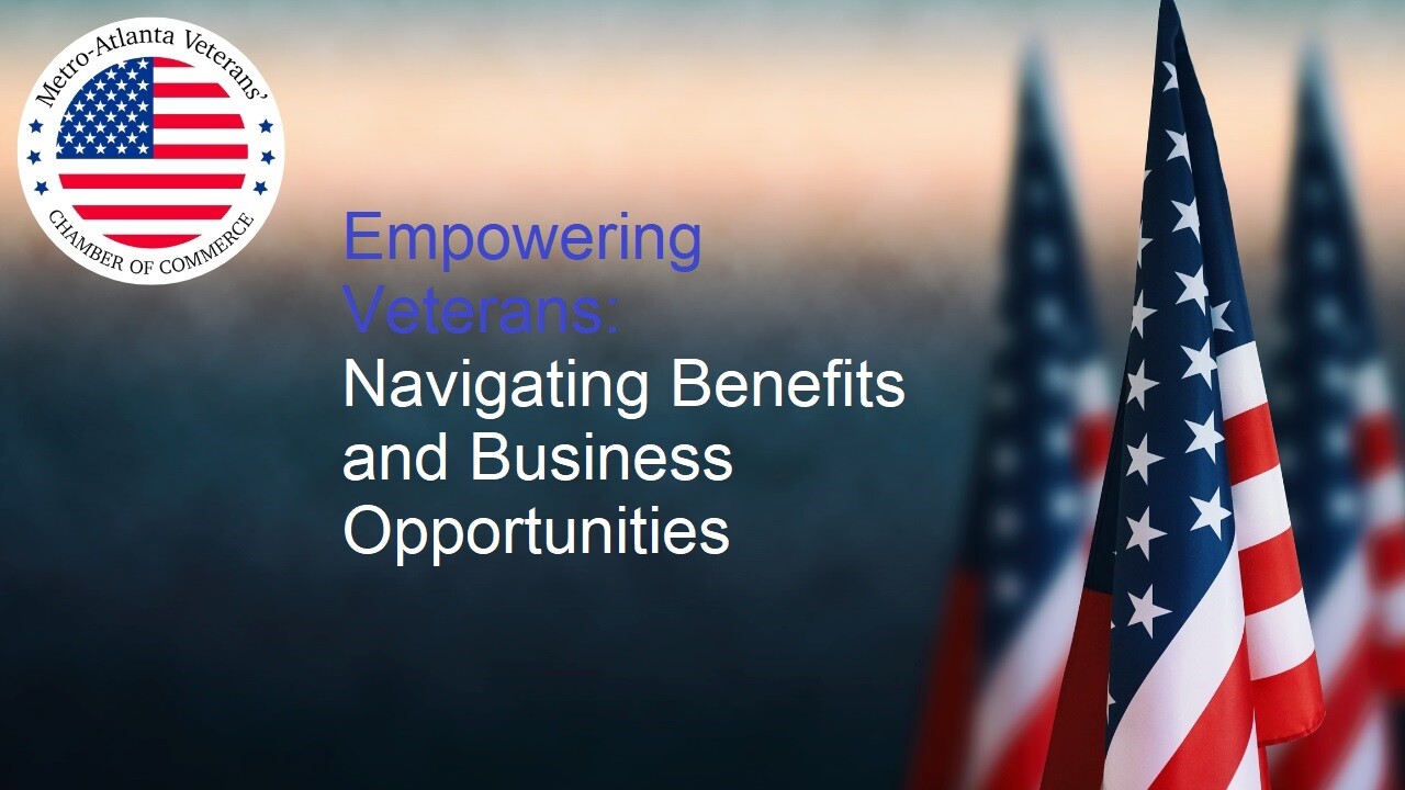 Campaign cover image for Empowering Veterans: Navigating Benefits and Business Opportunities