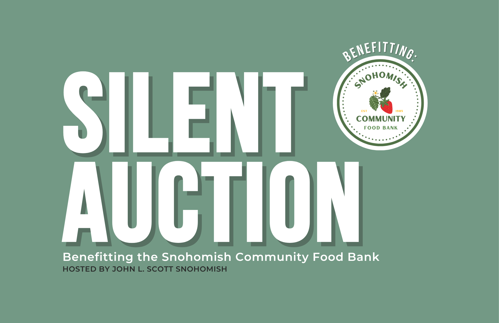 Campaign cover image for Snohomish Food Bank Auction Hosted by John L. Scott Snohomish