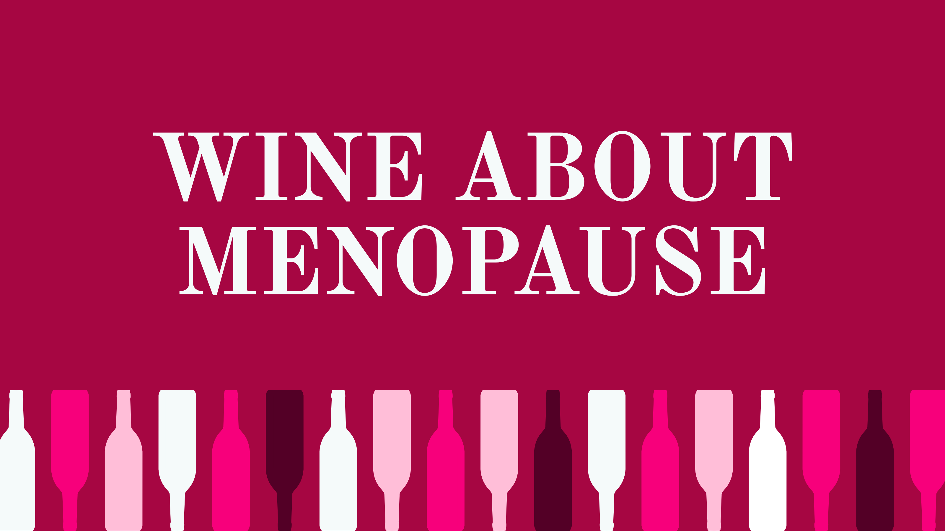 Campaign cover image for Wine About Menopause