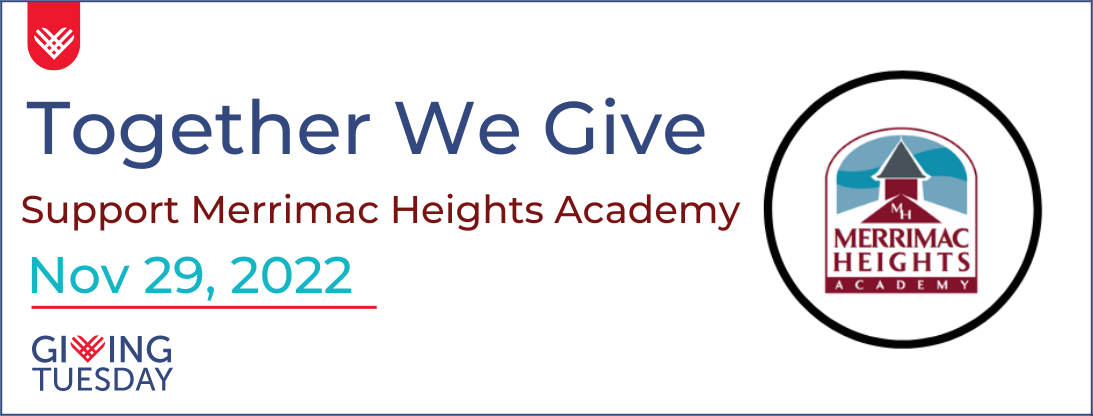 Campaign cover image for Help support Merrimac Heights Academy this Giving Tuesday November 29, 2022!