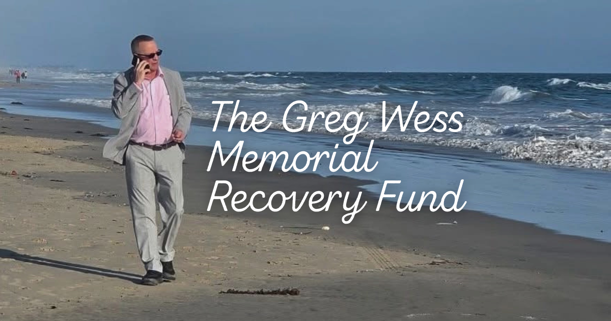 Campaign cover image for The Greg Wess Memorial Recovery Fund