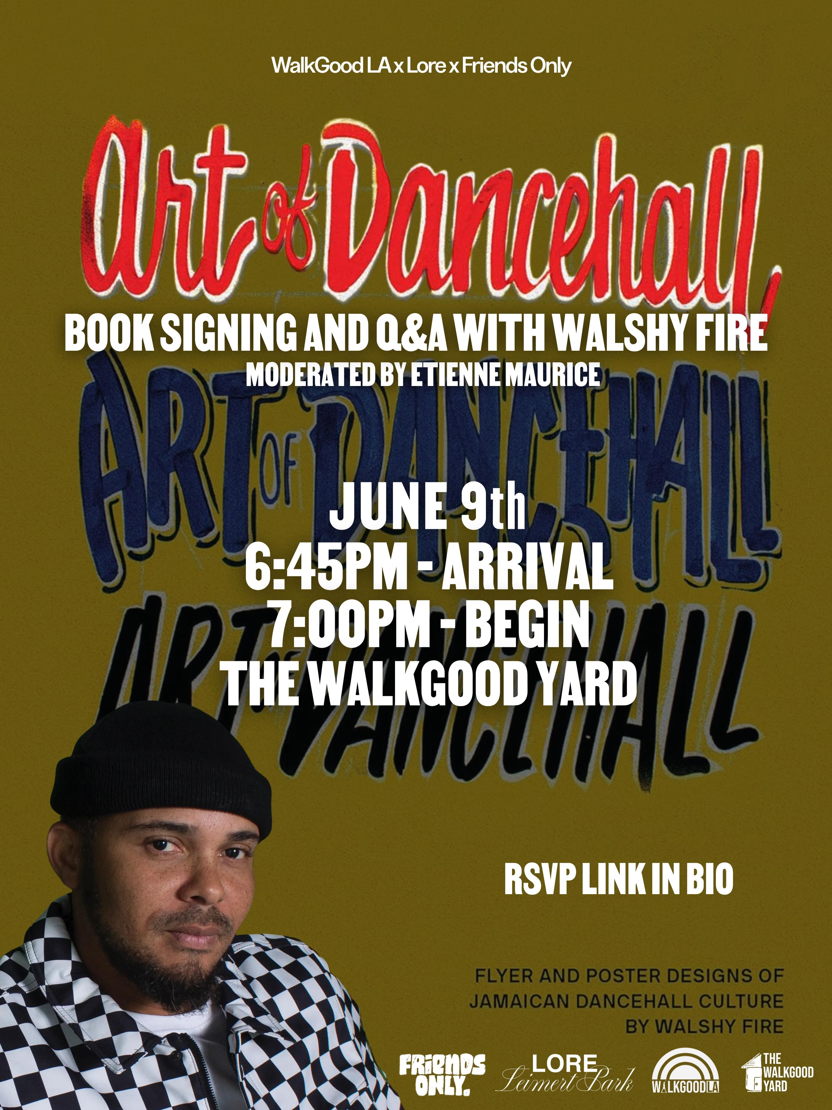 Campaign cover image for Art of Dancehall: Book Signing and Q&A with Walshy Fire