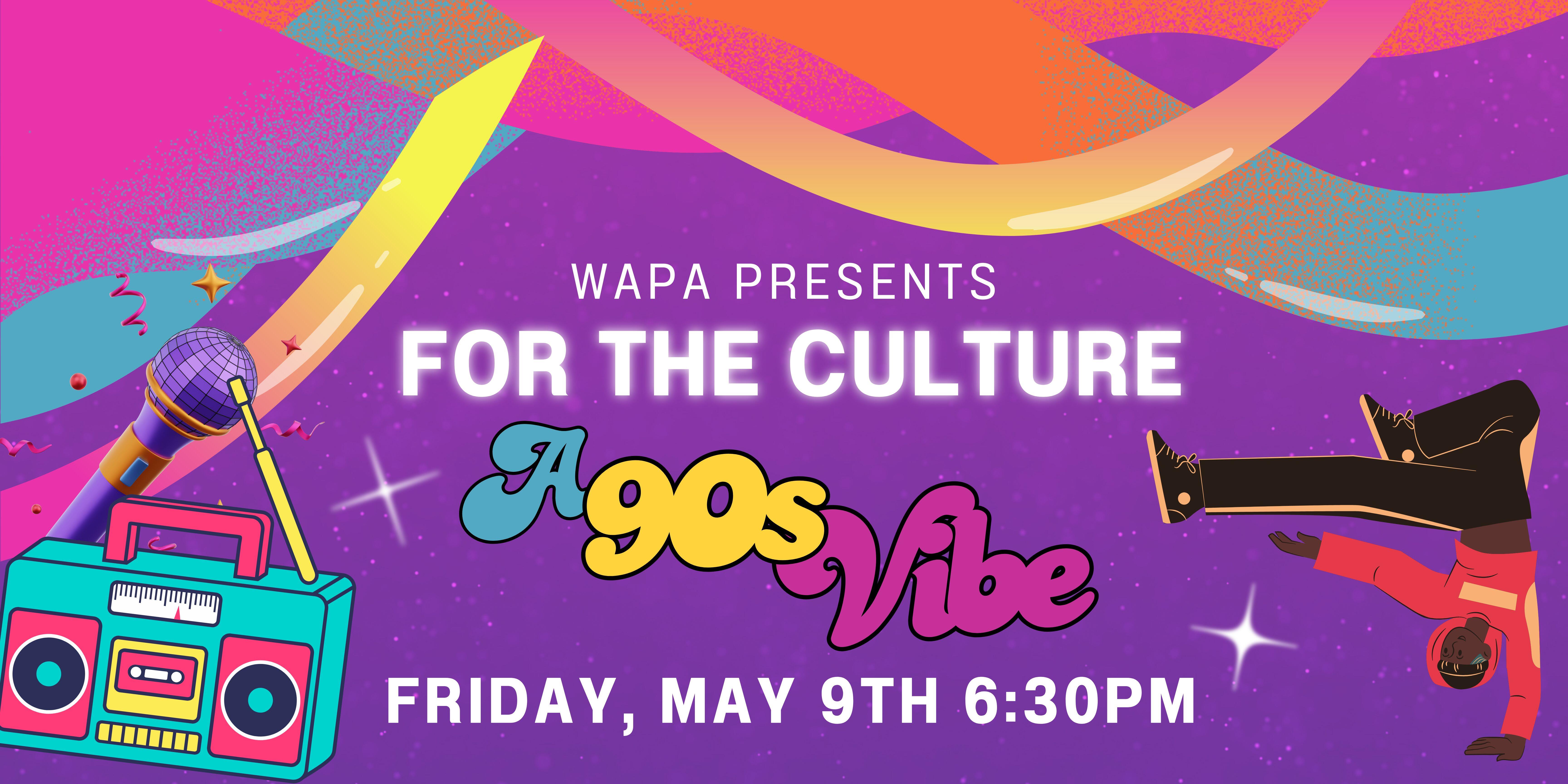 Campaign cover image for For the Culture: A 90's Vibe