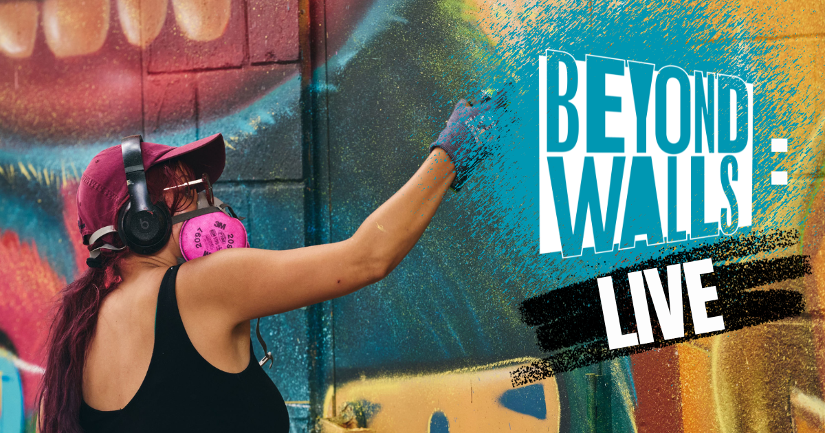 Campaign cover image for Beyond Walls LIVE! 2026