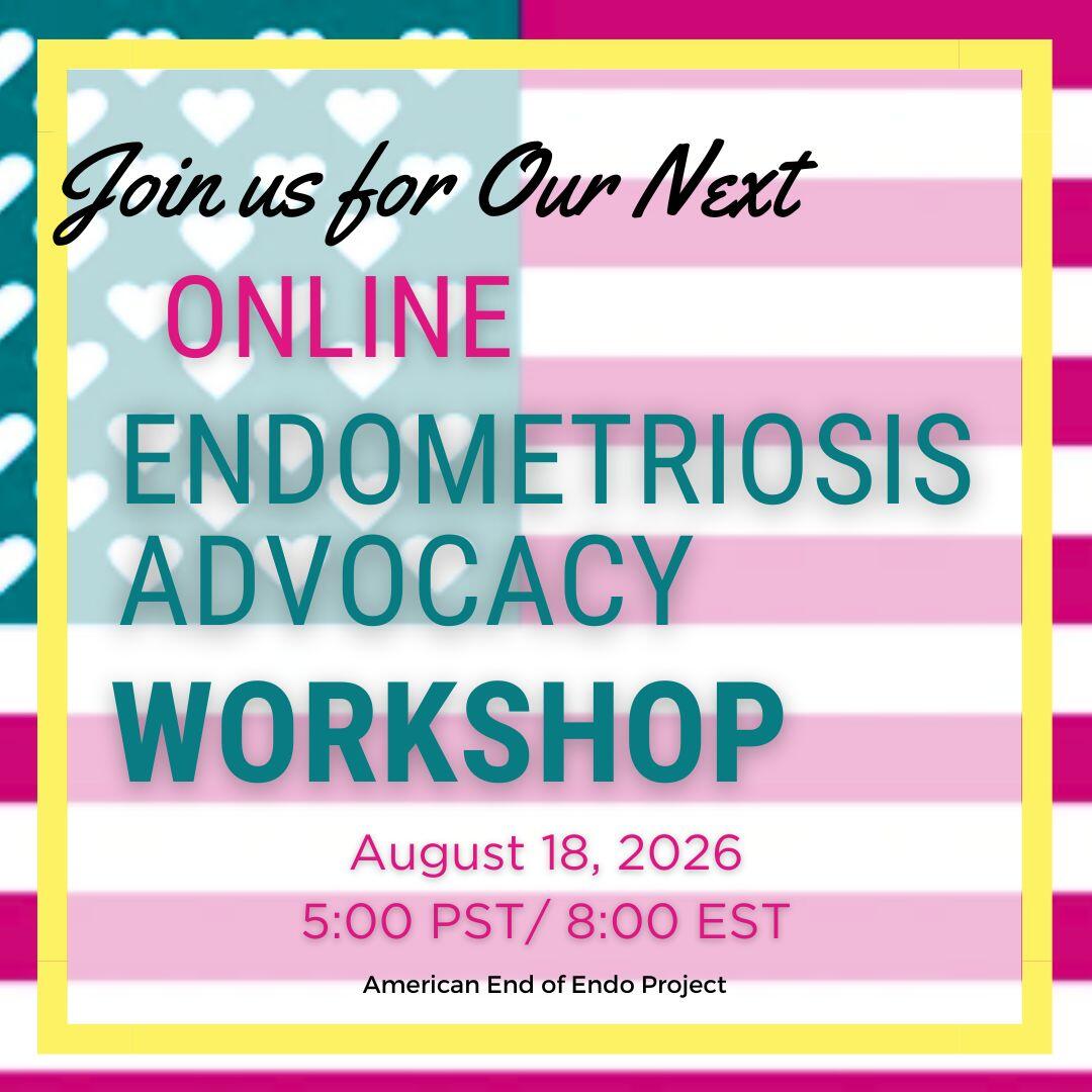 Campaign cover image for August Endometriosis Advocacy Workshop