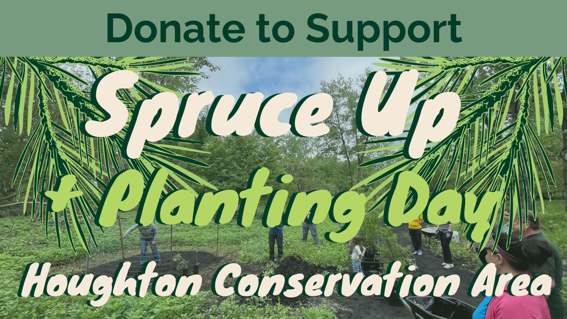 Campaign cover image for Spruce Up and Planting Day at Houghton Conservation Area