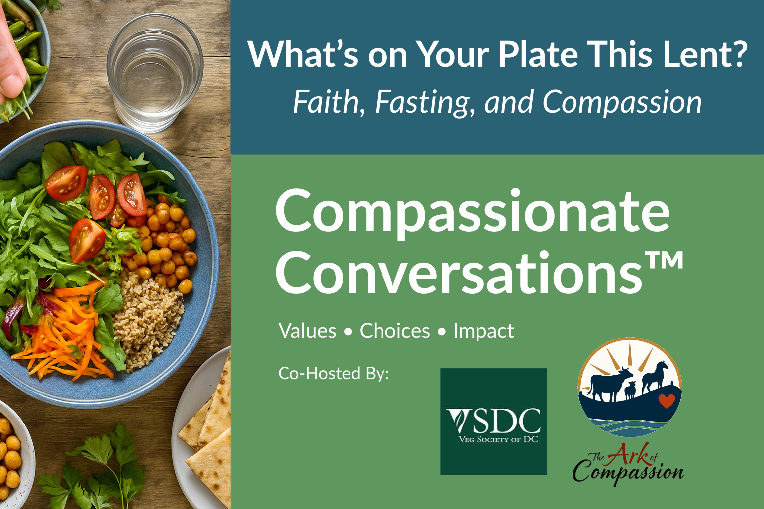 Campaign cover image for Compassionate Conversations™: What’s on Your Plate This Lent? - Faith, Fasting, and Compassion