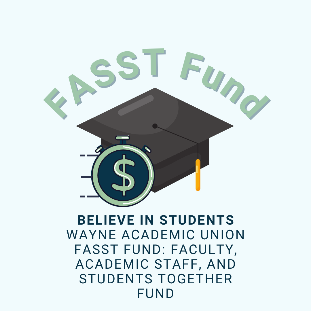 Campaign cover image for Wayne Academic Union FASST Fund: Faculty, Academic Staff, and Students Together Fund