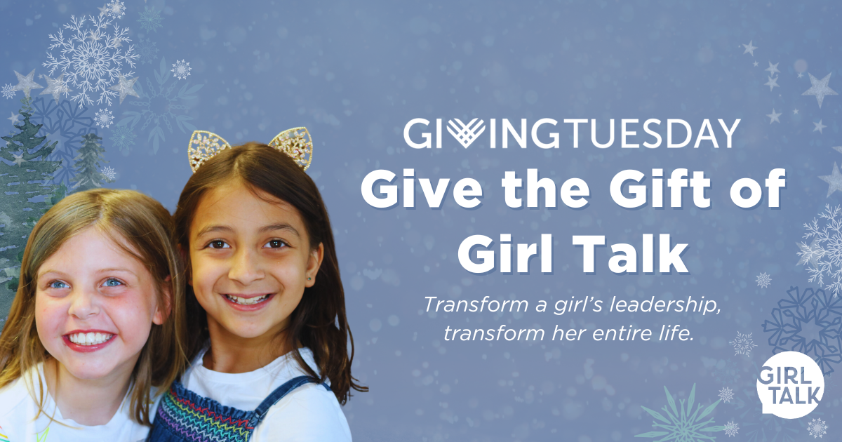Campaign cover image for Give the Gift of Girl Talk
