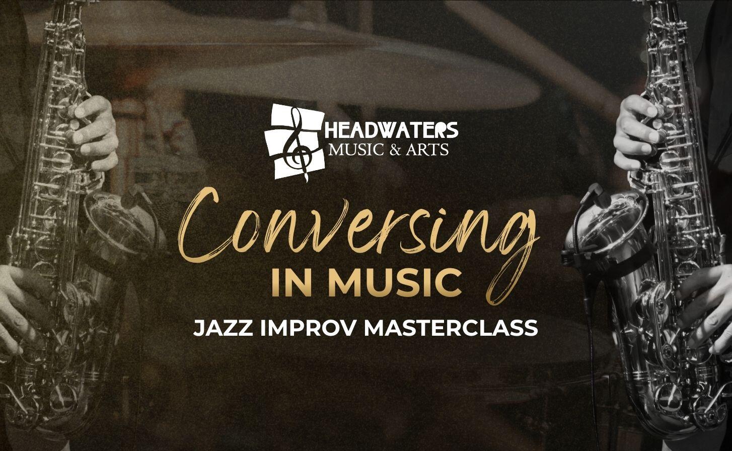 Campaign cover image for Jazz Master Class: Conversing In Music: Real Time Group Composition