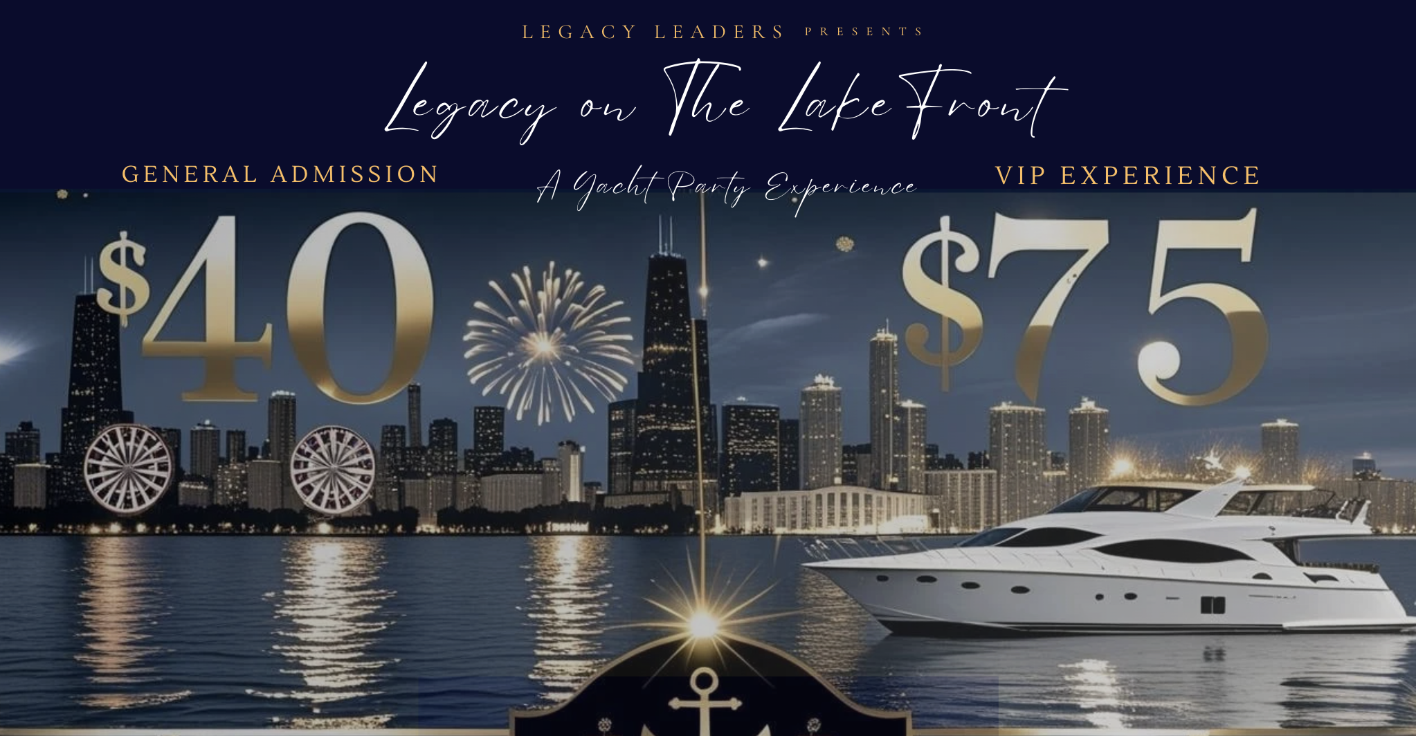 Campaign cover image for Legacy on the Lakefront: A Yacht Party Experience