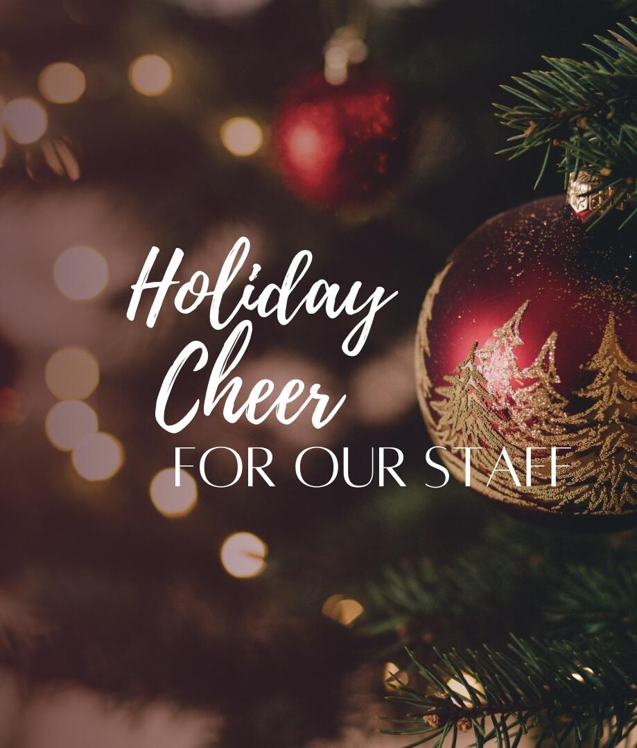 Campaign cover image for Holiday Cheer for Our Staff