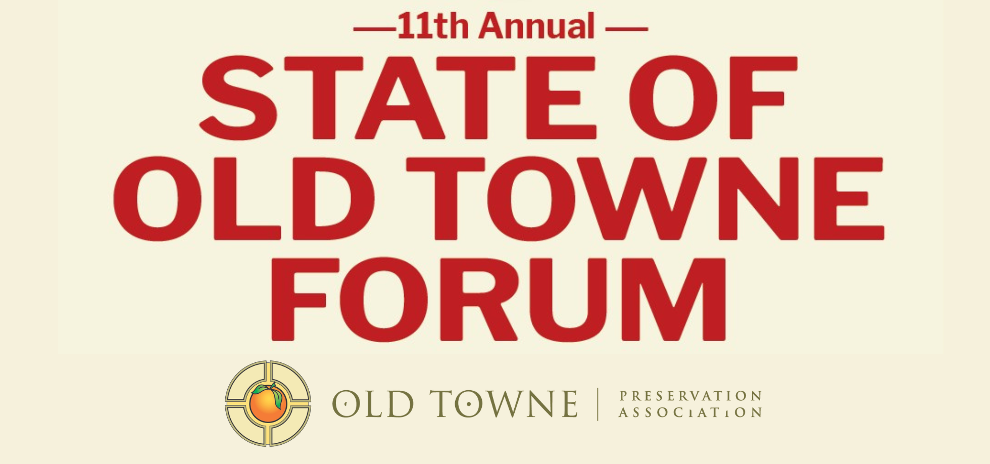Campaign cover image for OTPA's 11th Annual State of Old Towne Forum