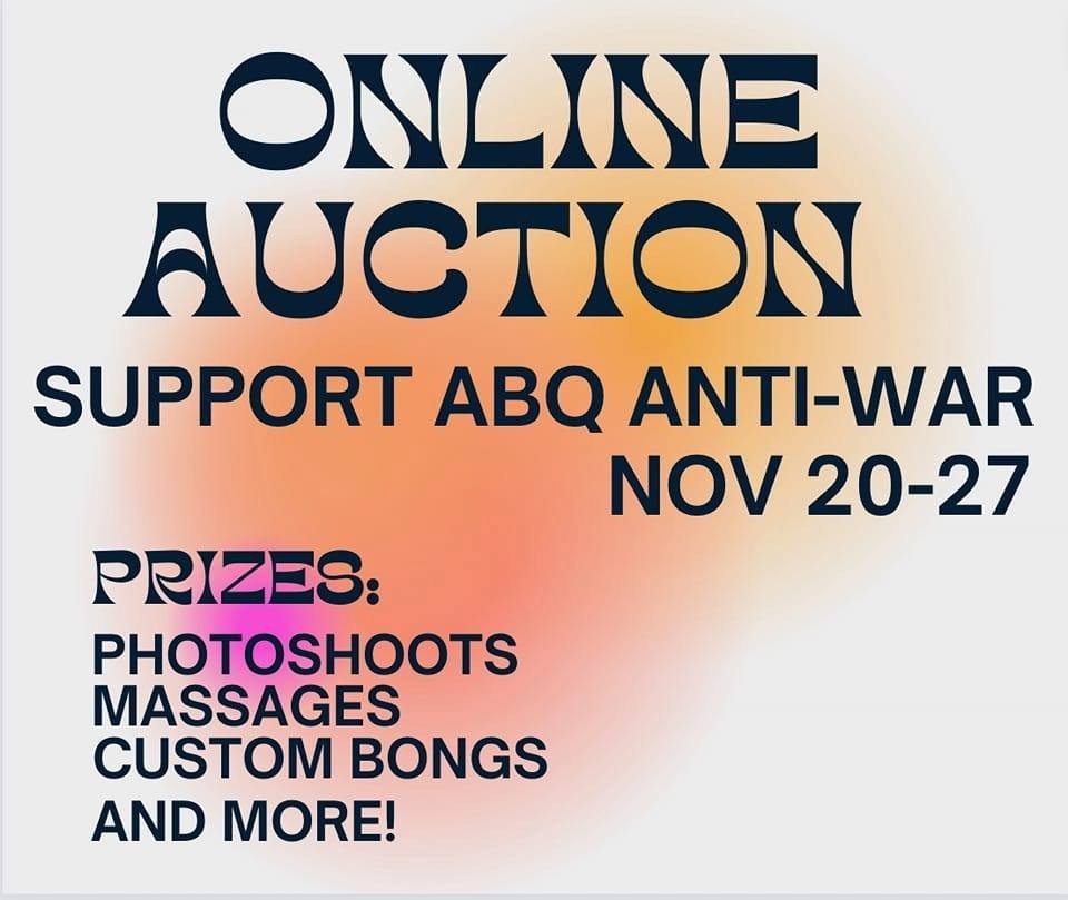 Campaign cover image for ABQ Anti-War Online Auction