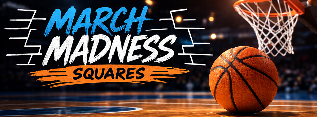 Campaign cover image for March Madness Squares 2026 FOR A CAUSE!