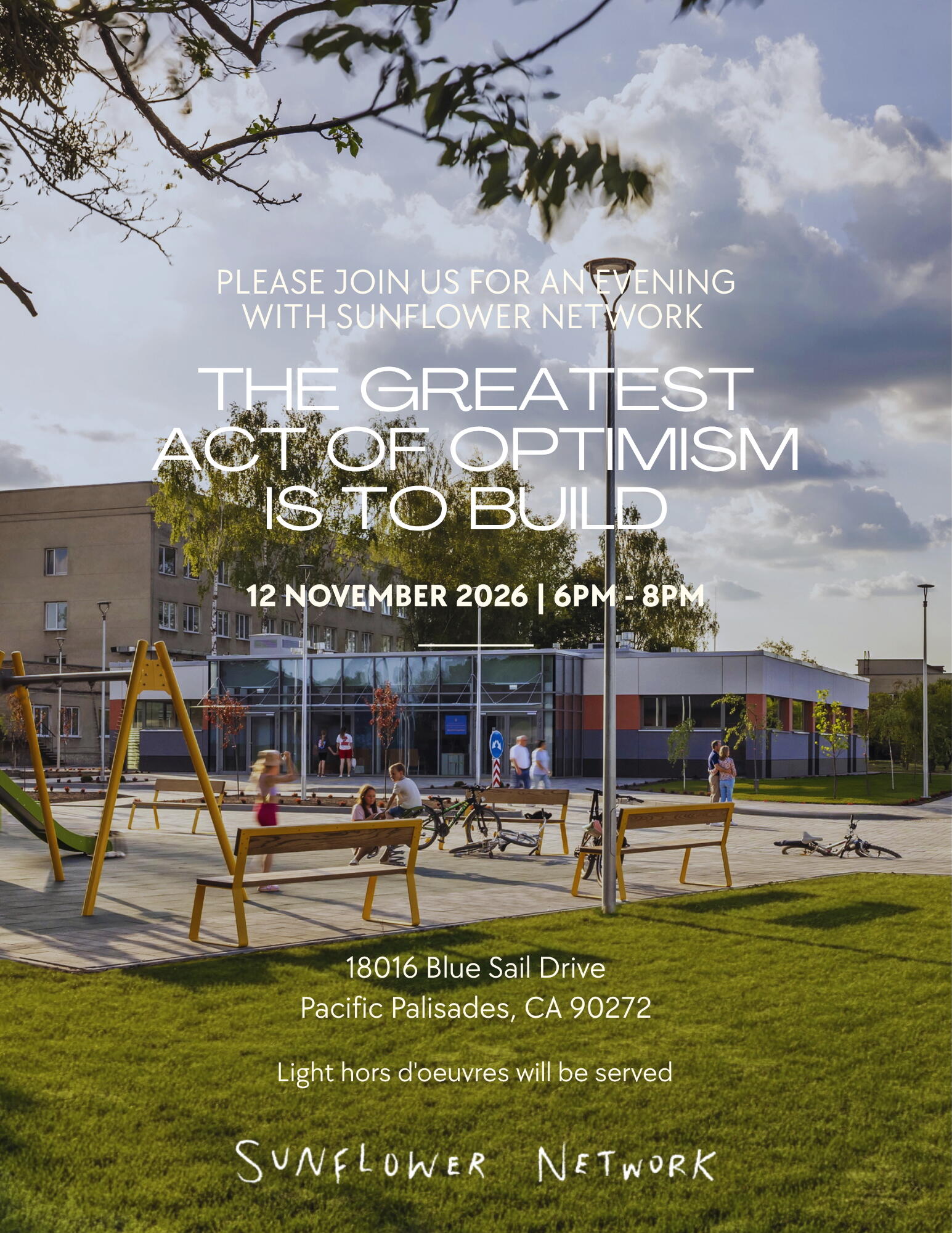 Campaign cover image for An Evening with Sunflower Network: The Greatest Act of Optimism is to Build