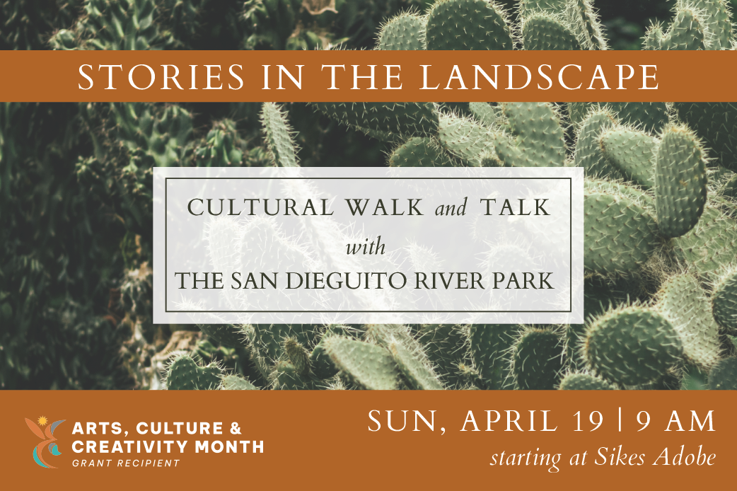 Campaign cover image for Stories in the Landscape: A Cultural Walk and Talk at Sikes Adobe with the San Dieguito River Park