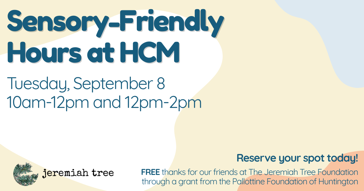 Campaign cover image for Sensory Friendly Hours at HCM - September 8